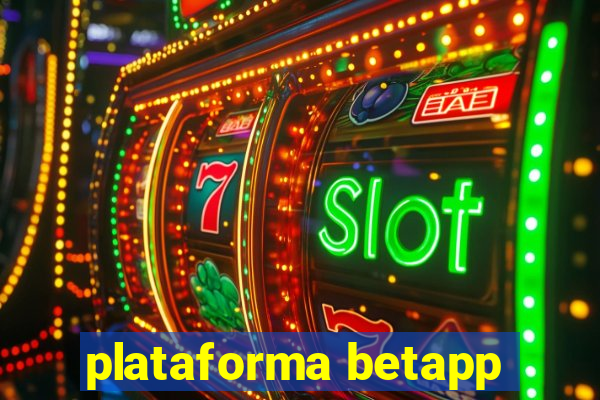 plataforma betapp